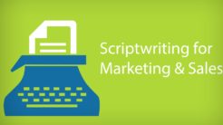 scriptwriting for marketing and sales